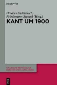 Kant um 1900 (Hallesche Beiträge zur Europäischen Aufklärung 68)