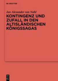 Kontingenz und Zufall in den altisländischen Königssagas (Ergänzungsbände zum Reallexikon der Germanischen Altertumskunde 130) （2021. X, 354 S. 240 mm）