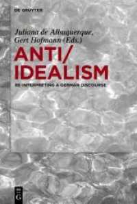 Anti/Idealism : Re-interpreting a German Discourse