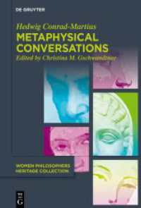 Metaphysical Conversations and Phenomenological Essays (Women Philosophers Heritage Collection 1)