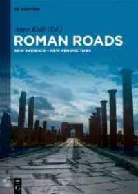 Roman Roads : New Evidence - New Perspectives