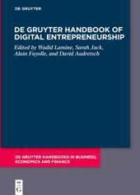 De Gruyter Handbook of Digital Entrepreneurship (De Gruyter Handbooks in Business, Economics and Finance) （2024. XIX, 438 S. 19 b/w and 9 col. ill., 38 b/w tbl. 240 mm）