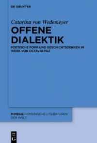 Offene Dialektik : Poetische Form und Geschichtsdenken im Werk von Octavio Paz. Dissertationsschrift (Mimesis 75)