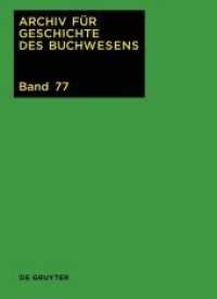 Archiv für Geschichte des Buchwesens. Band 77 2022