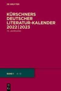 Kürschners Deutscher Literatur-Kalender auf das Jahr .... 73. Jahrgang 2022/2023, 2 Teile (Kürschners Deutscher Literatur-Kalender 73. Jahrgang) （2022. XXIV, 1308 S. 230 mm）