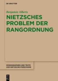 Nietzsches Problem der Rangordnung (Monographien und Texte zur Nietzsche-Forschung 78) （2022. XI, 242 S. 240 mm）