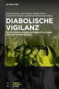 Diabolische Vigilanz : Studien zur Inszenierung von Wachsamkeit in Teufelserzählungen des Spätmittelalters und der Frühen Neuzeit (Vigilanzkulturen / Cultures of Vigilance 2)