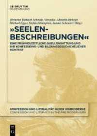 Seelenbeschreibungen : Eine frühneuzeitliche Quellengattung und ihr konfessions- und bildungsgeschichtlicher Kontext (Konfession und Literalität in der Vormoderne / Confession and Literacy in the Pre Modern Era 1)