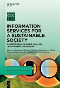Information Services for a Sustainable Society : Current Developments in an Era of Information Disorder (IFLA Publications 183)