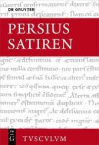 Satiren : Lateinisch - deutsch (Sammlung Tusculum) （2022. 139 S. 173 mm）