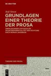 Grundlagen einer Theorie der Prosa : Überlegungen zur basalen Selbstreferentialität der Dichtung nach Roman Jakobson (Theorie der Prosa)