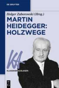 古典読解：ハイデガー『杣径』<br>Martin Heidegger: Holzwege (Klassiker Auslegen) （2024. XI, 240 S. 230 mm）