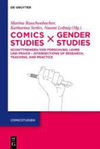 Comics Studies x Gender Studies : Schnittmengen von Forschung, Lehre und Praxis - Intersections of Research, Teaching, and Practice (Comicstudien 5) （2025. XII, 400 S. 77 b/w and 66 col. ill. 230 mm）