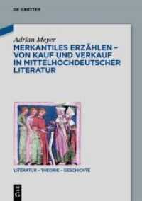 Merkantiles Erzählen - Von Kauf und Verkauf in mittelhochdeutscher Literatur (Literatur - Theorie - Geschichte 25)
