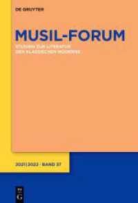 Musil-Forum. Band 37 2021/2022 （2023. VIII, 430 S. 2 b/w ill. 230 mm）