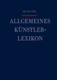 Allgemeines Künstlerlexikon (AKL). Band 118 Yiadom-B. - Zemión （2022. LI, 444 S. 240 mm）