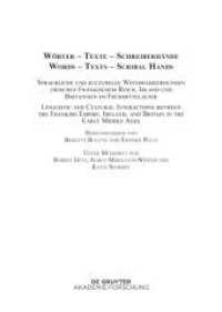 Althochdeutsches Wörterbuch. Beiband Wörter - Texte - Schreiberhände / Words - Texts - Scribal Hands : Sprachliche und kulturelle Wechselbeziehungen zwischen fränkischem Reich, Irland und Britannien im Frühmittelalter / Lingu （2024. 649 S. 17 b/w and 47 col. ill., 44 b/w tbl. 240 mm）