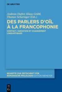 Des parlers d'oïl à la francophonie : Contact， variation et changement linguistiques (Beihefte zur Zeitschrift für romanische Philologie 440)