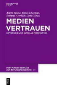 Medienvertrauen : Historische und aktuelle Perspektiven