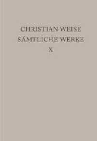 Christian Weise: Sämtliche Werke. Band 10 Lustspiele I (Ausgaben deutscher Literatur des 15. bis 18. Jahrhunderts 188) （2023. IV, 240 S. 1 b/w ill. 205 mm）