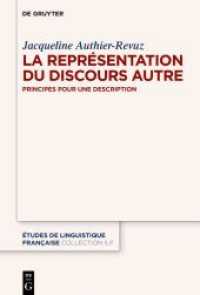 La Représentation du Discours Autre : Principes pour une description (Études de linguistique française 5)