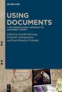 Using Documents : A Multidisciplinary Approach to Document Theory
