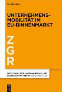 Unternehmensmobilität im EU-Binnenmarkt (Zeitschrift für Unternehmens- und Gesellschaftsrecht (ZGR) - Sonderhefte)