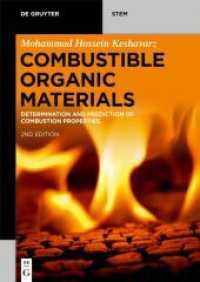 Combustible Organic Materials : Determination and Prediction of Combustion Properties (De Gruyter Stem) -- Paperback / softback （2nd, Compl）