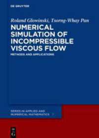 Numerical Simulation of Incompressible Viscous Flow : Methods and Applications (De Gruyter Series in Applied and Numerical Mathematics 7)
