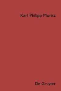 Karl Philipp Moritz: Sämtliche Werke. Band 3 Schriften zur Kunst- und Literaturtheorie, 2 Teile （2023. XIV, 1582 S. 11 b/w ill. 205 mm）