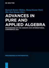Advances in Pure and Applied Algebra : Proceedings of the CONIAPS XXVII International Conference 2021 (De Gruyter Proceedings in Mathematics)