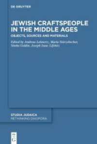 Jewish Craftspeople in the Middle Ages : Objects, Sources and Materials (Rethinking Diaspora 5) （2025. 450 S. 25 b/w and 25 col. ill. 230 mm）