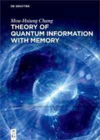 Theory of Quantum Information with Memory （2022. XVI, 486 S. 240 mm）