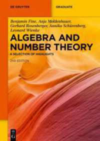 Algebra and Number Theory : A Selection of Highlights (De Gruyter Textbook)