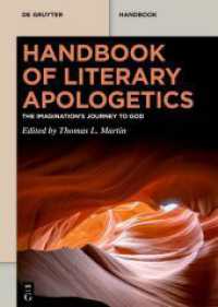 Handbook of Literary Apologetics : The Imagination's Journey to God (De Gruyter Reference) （2025. 570 S. 240 mm）