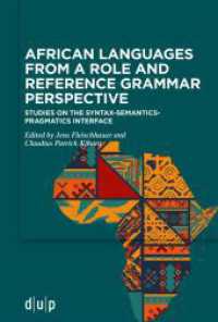 African languages from a Role and Reference Grammar perspective : Studies on the syntax-semantics-pragmatics interface