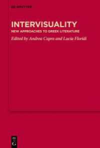 Intervisuality : New Approaches to Greek Literature (MythosEikonPoiesis 16)