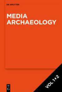 [Set Media Archaeology], 2 Teile （2022. 388 S. 20 b/w and 70 col. ill., 1 b/w tbl., 5 b/w graphics. 230）