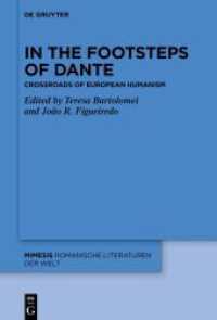 In the Footsteps of Dante : Crossroads of European Humanism (Mimesis 99)