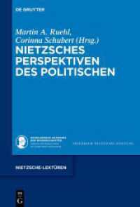 Nietzsches Perspektiven des Politischen (Nietzsche-Lektüren 8)