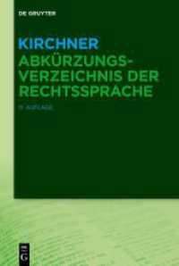 Kirchner - Abkürzungsverzeichnis der Rechtssprache （11. Aufl. 2024. XII, 1159 S. 230 mm）
