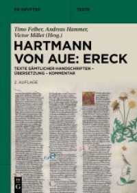 Hartmann von Aue: Ereck : Texte sämtlicher Handschriften - Übersetzung - Kommentar (De Gruyter Texte) （2. Aufl. 2022. XLIV, 634 S. 240 mm）