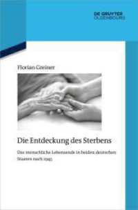 Die Entdeckung des Sterbens : Das menschliche Lebensende in beiden deutschen Staaten nach 1945 (Quellen und Darstellungen zur Zeitgeschichte 137)