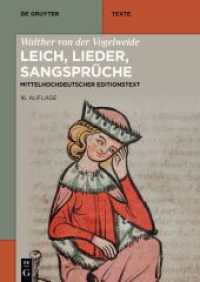 Walther von der Vogelweide: Leich， Lieder， Sangsprüche (De Gruyter Texte)