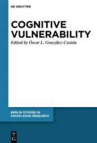 Cognitive Vulnerability : An Epistemological Approach (Berlin Studies in Knowledge Research 18)