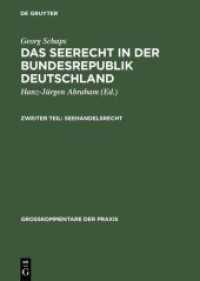 Georg Schaps: Das Seerecht in der Bundesrepublik Deutschland. Teil 2 Georg Schaps: Das Seerecht in der Bundesrepublik Deutschland. Teil 2 (Großkommentare der Praxis)
