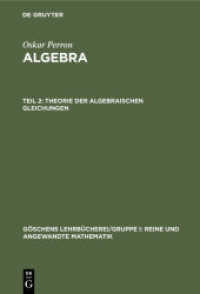 Oskar Perron: Algebra. Teil 2 Theorie der algebraischen Gleichungen (Göschens Lehrbücherei/Gruppe I: Reine und angewandte Mathematik 9)