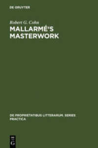 Mallarmé's Masterwork : New Findings (De Proprietatibus Litterarum. Series Practica 1)