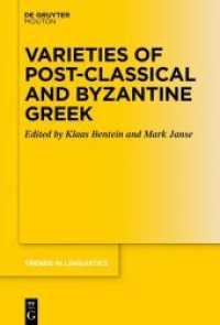 Varieties of Post-classical and Byzantine Greek (Trends in Linguistics. Studies and Monographs [TiLSM] 331)