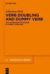 Verb Doubling and Dummy Verb : Gap Avoidance Strategies in Verbal Fronting (Linguistische Arbeiten 574)